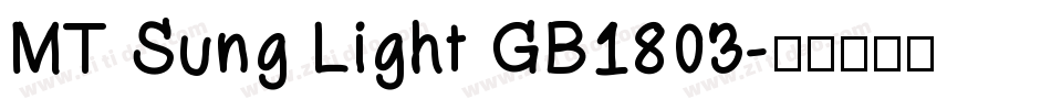 MT Sung Light GB1803字体转换